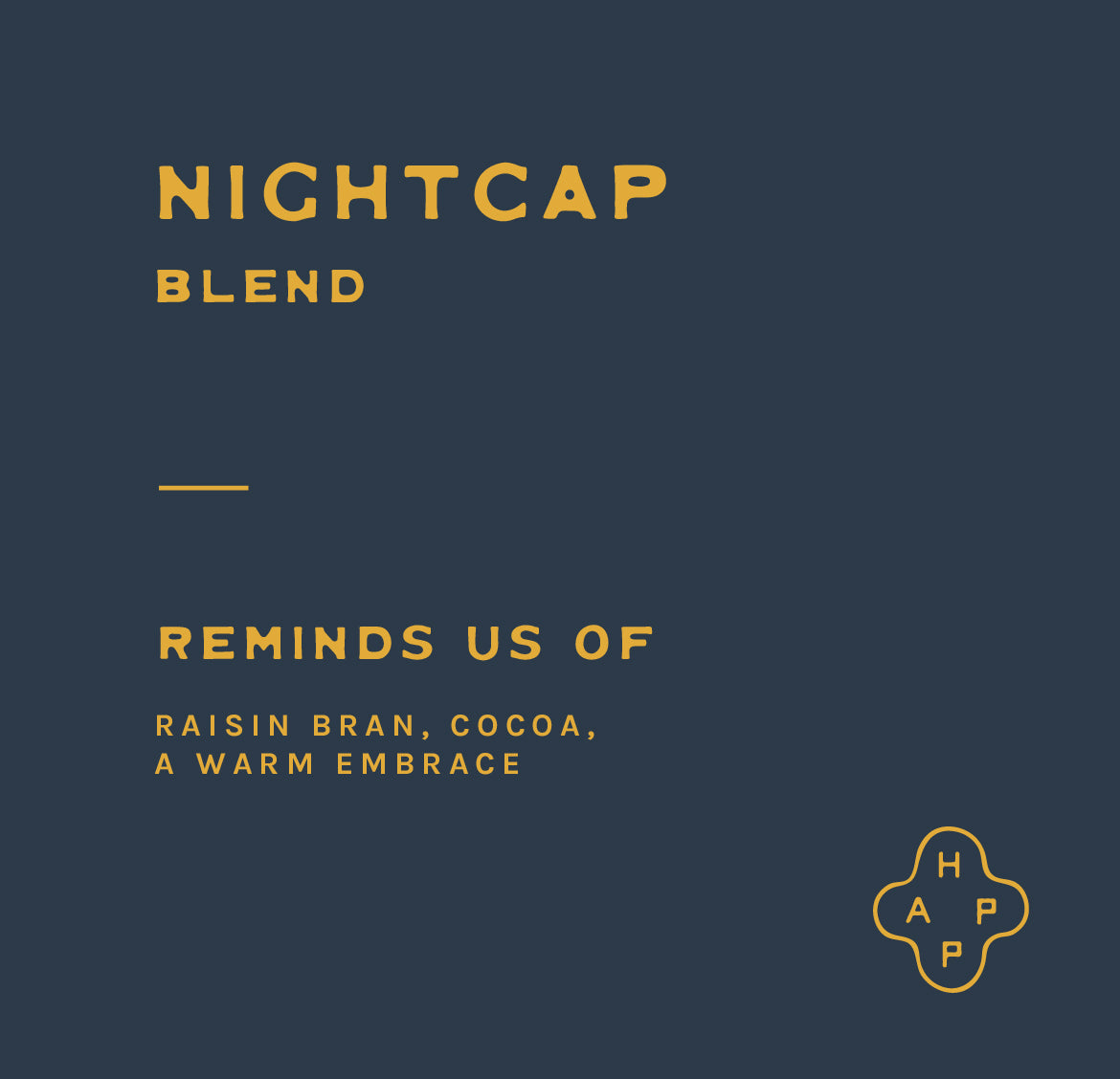 Nightcap Half-Caff